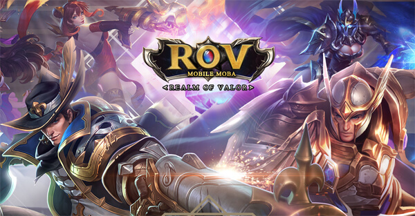 RoV (Ream of Valor) คืออะไร
