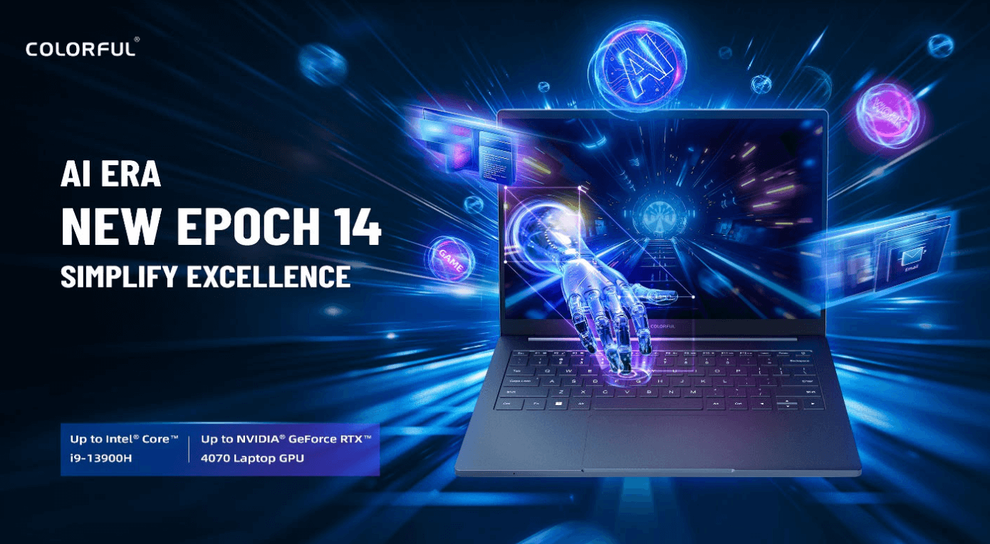 COLORFUL EPOCH Series AI Notebook: ลดความซับซ้อน ชูความเป็นเลิศ ...